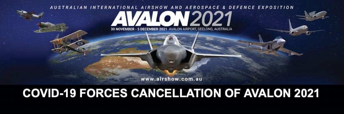 The AVALON 2021 airshow slated to take place in Australia has been cancelled due to the uncertainty created by the COVID-19 Delta variant