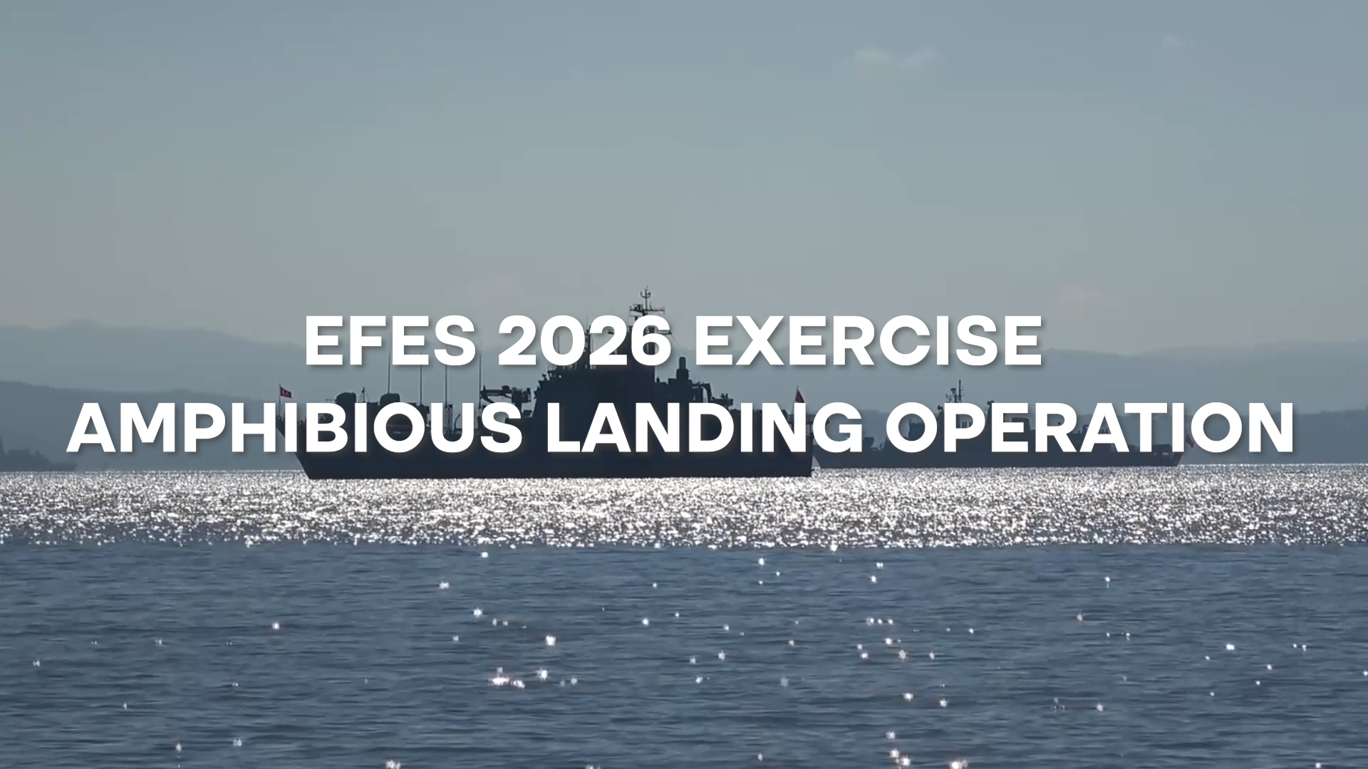 EFES 2026 Exercise Amphibious Landing Operation