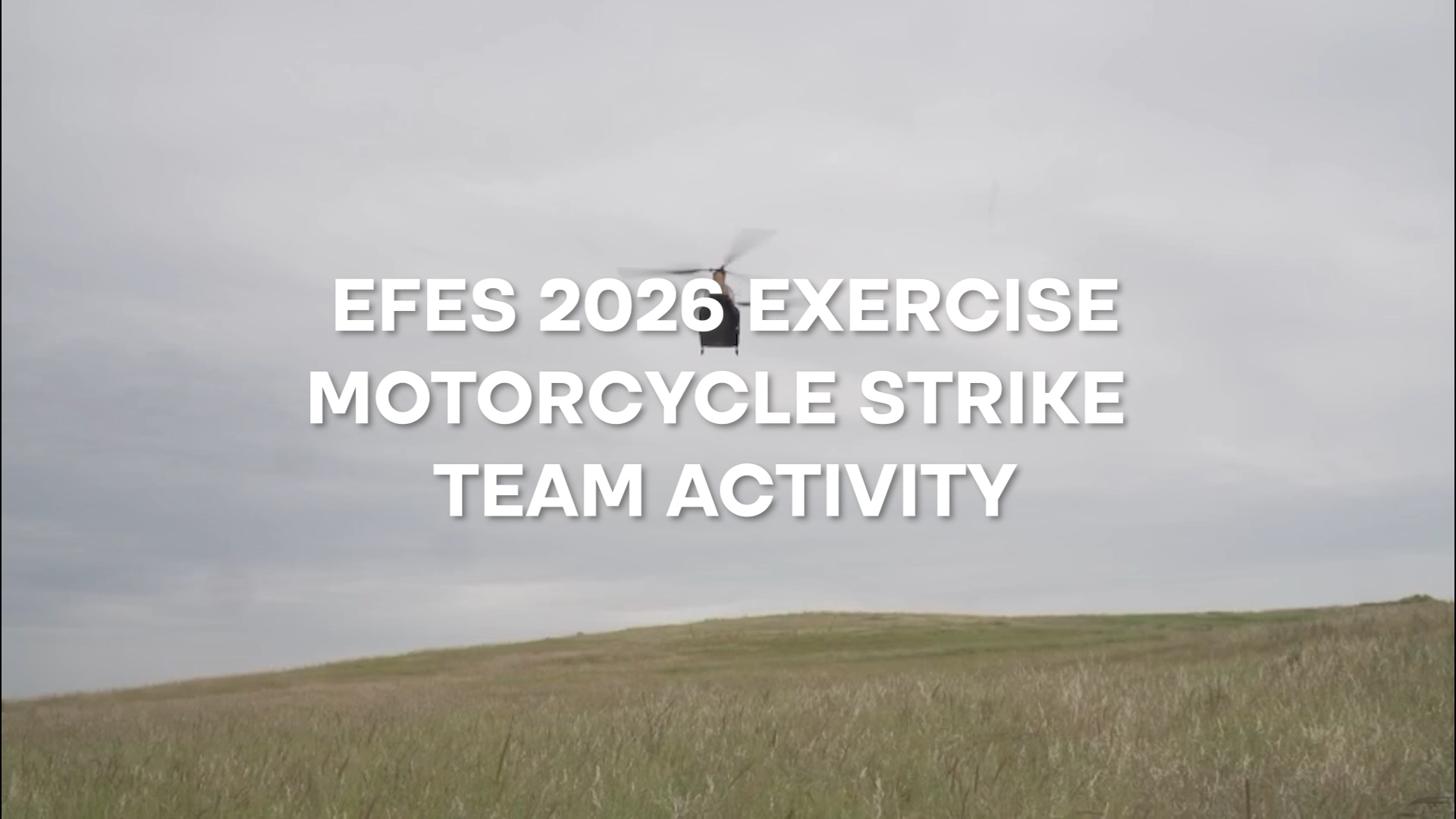 EFES 2026 Exercise Motorcycle Strike Team Activity
