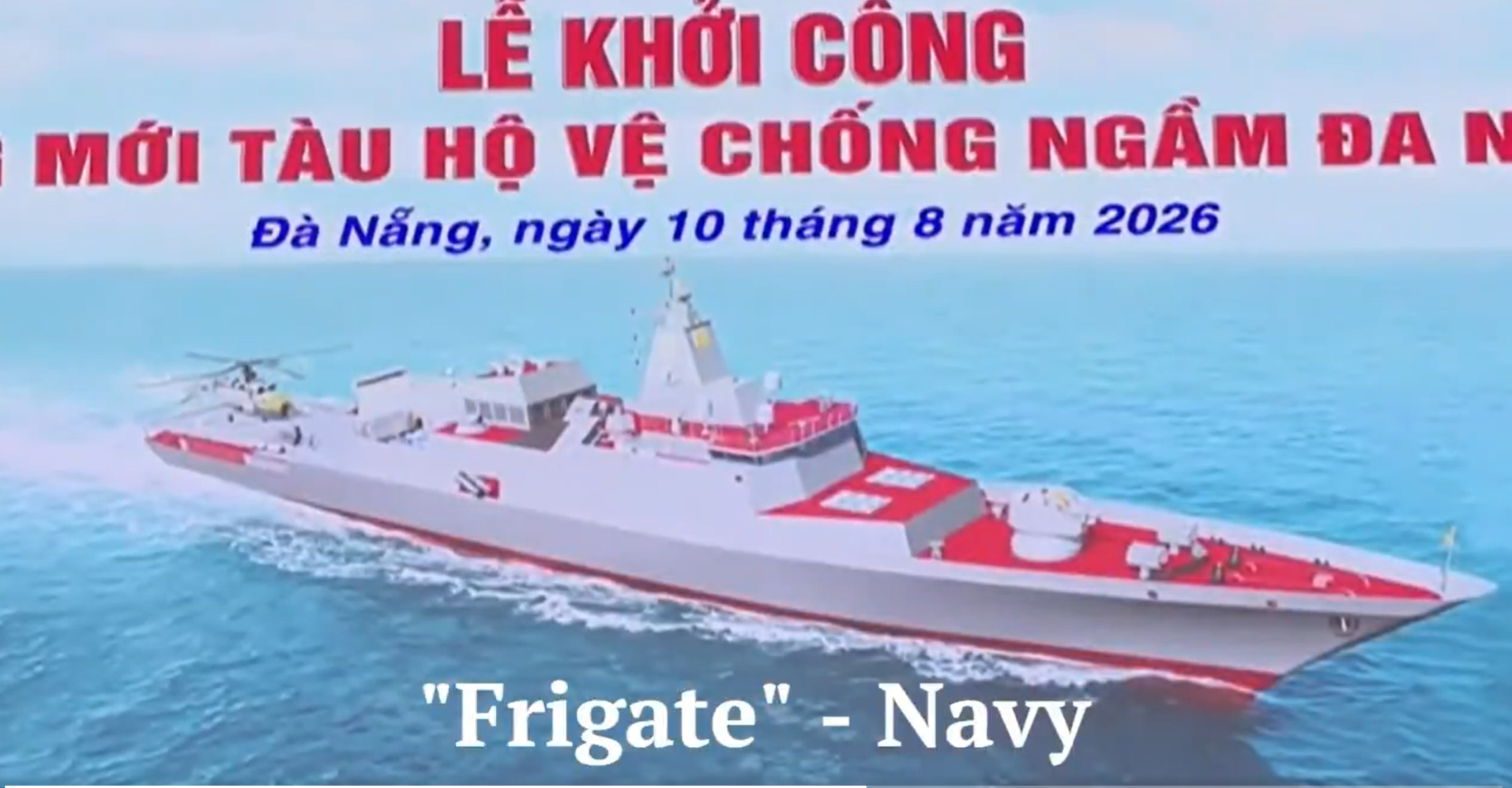 Vietnam Initiates Major Indigenous Warship Construction